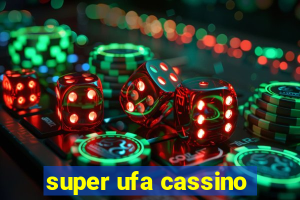 super ufa cassino